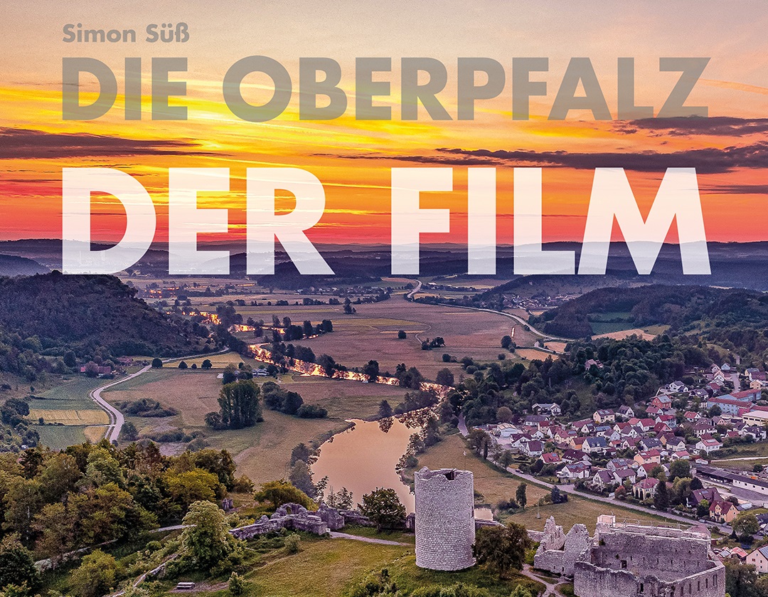 Die Oberpfalz - Der Film